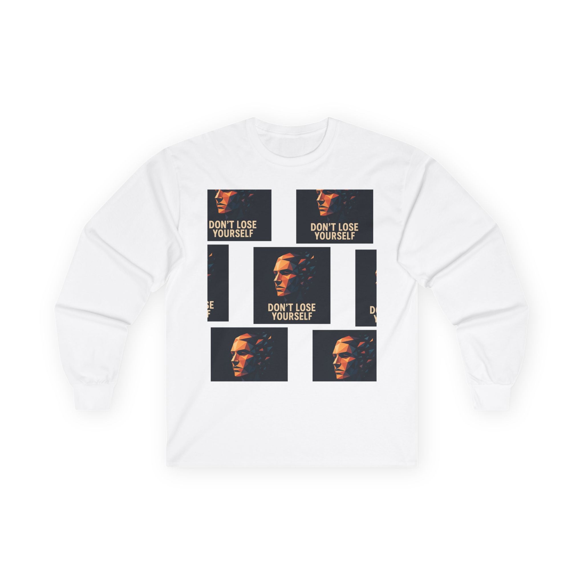 Don't Lose Yourself Long Sleeve Tee — Graphic Motivational Portrait