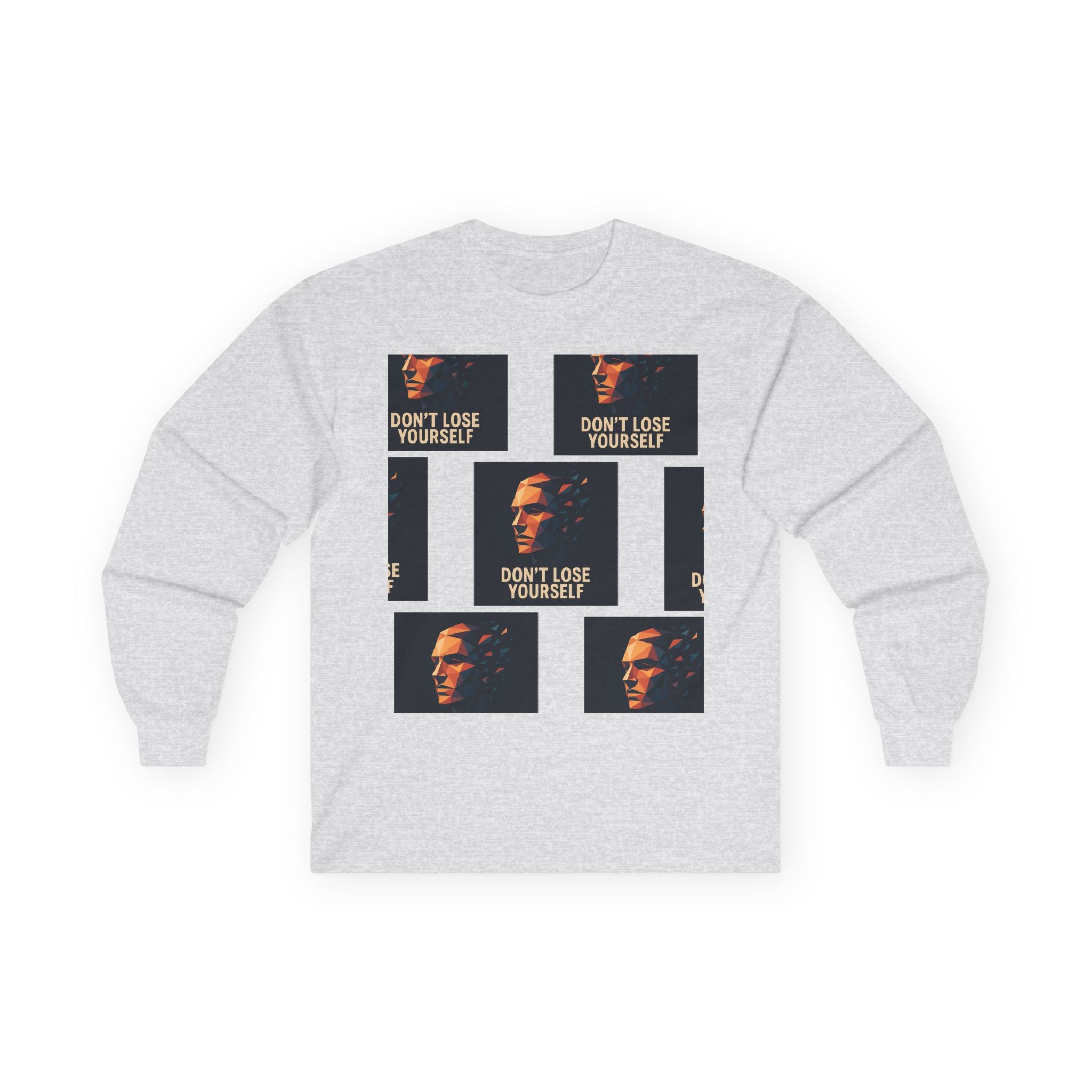 Don't Lose Yourself Long Sleeve Tee — Graphic Motivational Portrait