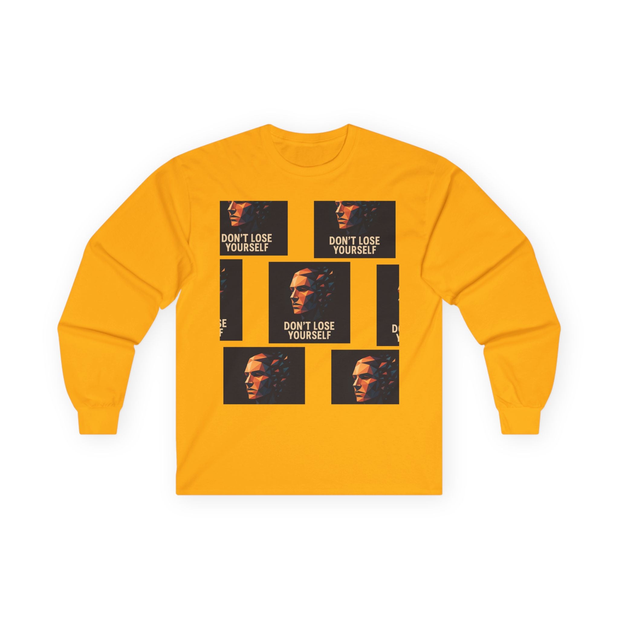 Don't Lose Yourself Long Sleeve Tee — Graphic Motivational Portrait