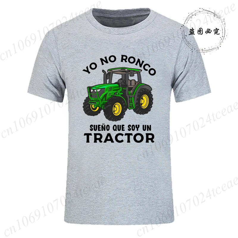 T-shirts for Men Yo No Ronco Sueño Que Soy Un Tractor Agricultor Granjero Humor T Shirt Summer Fashion T Shirts Tops Streetwear