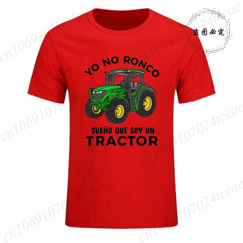 T-shirts for Men Yo No Ronco Sueño Que Soy Un Tractor Agricultor Granjero Humor T Shirt Summer Fashion T Shirts Tops Streetwear